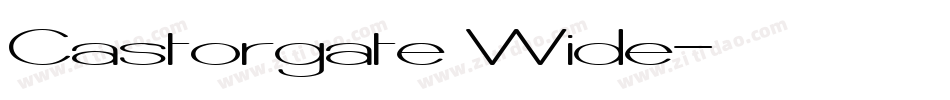 Castorgate Wide字体转换